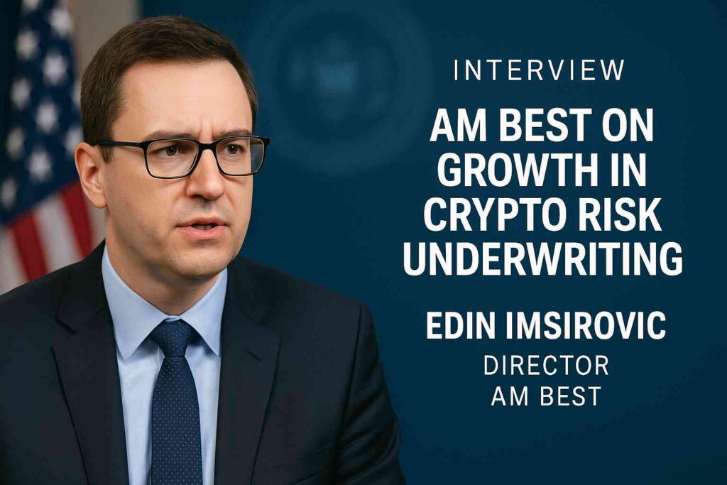 AM Best executives discussing crypto risk underwriting growth, blockchain insurance trends, and digital asset security challenges.
